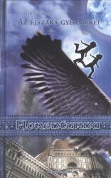 Florenturna /Az éjszaka gyermekei (2014)