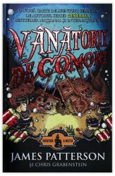 Vanatorii de comori, Volumul I - James Patterson (ISBN: 9789731285085)