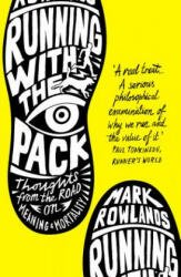 Running with the Pack - Mark Rowlands (2014)