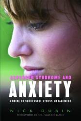 Asperger Syndrome and Anxiety - Nick Dubin (ISBN: 9781843108955)
