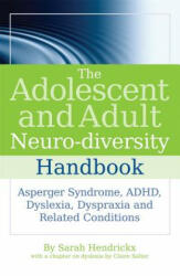 Adolescent and Adult Neuro-diversity Handbook - Sarah Hendrickx (ISBN: 9781843109808)