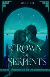 Crown of Serpents - Lara Reed (ISBN: 9783982697611)