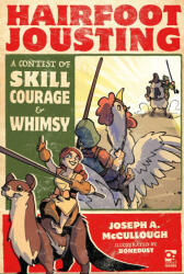 Hairfoot Jousting - McCullough, Joseph A. (ISBN: 9781472869104)