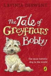 Tale of Greyfriars Bobby - Lavinia Derwent (1985)