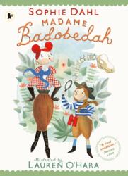 Madame Badobedah and the Old Bones (ISBN: 9781529518528)