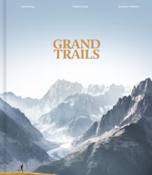 Grand Trails - Aurelien Delfosse, Frederic Berg (ISBN: 9780500029381)