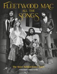 Fleetwood Mac All the Songs (ISBN: 9780762486304)