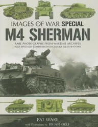M4 Sherman: Images of War - Pat Ware Ware (2014)