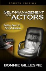 Self-Management for Actors - Bonnie Gillespie (2014)