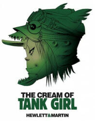 The Cream of Tank Girl: The Art and Craft of a Comics Icon (ISBN: 9781845769420)