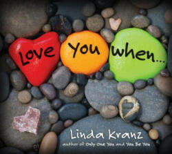 Love You When. . . - Linda Kranz (2012)