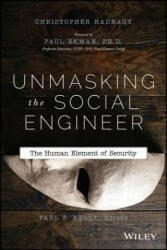 Unmasking the Social Engineer - The Human Element of Security - Christopher Hadnagy (2014)