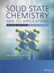 Solid State Chemistry and its Applications 2e Student Edition - Anthony R. West (2014)