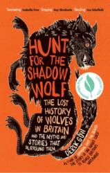 Hunt for the Shadow Wolf (ISBN: 9781915294715)