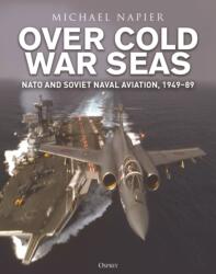 Over Cold War Seas (ISBN: 9781472865526)