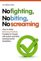 No Fighting, No Biting, No Screaming - Bo Hejlskov Elven (ISBN: 9781849051262)