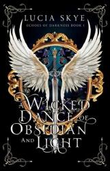 A Wicked Dance of Obsidian and Light (ISBN: 9781068761645)