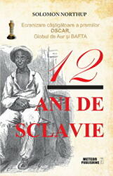 12 ani de sclavie - Solomon Northup (2014)