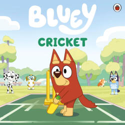 Bluey: Bluey: Cricket Join the game in this awesome picture book (ISBN: 9780241728536)