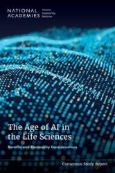 The Age of AI in the Life Sciences (ISBN: 9780309733359)