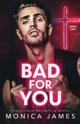 Bad for You (ISBN: 9780975635452)