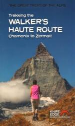 Trekking the Walker's Haute Route (ISBN: 9781912933624)
