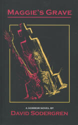 Maggie's Grave - David Sodergren (ISBN: 9781068546396)