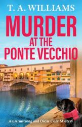 Murder at the Ponte Vecchio (ISBN: 9781835187920)