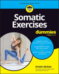 Somatic Exercises for Dummies - McGee, Kristin (ISBN: 9781394298211)
