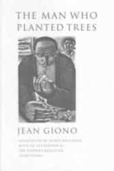 Man Who Planted Trees (ISBN: 9781860461170)