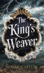 The King's Weaver (ISBN: 9781958696316)