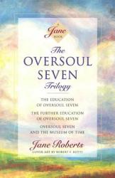 Oversoul Seven Trilogy - Jane Roberts (ISBN: 9781878424174)