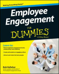 Employee Engagement For Dummies - Bob Kelleher (2013)