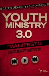 Youth Ministry 3.0 (ISBN: 9780310179719)