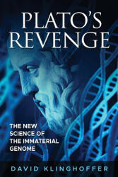 Plato's Revenge - David Klinghoffer (ISBN: 9781637120743)