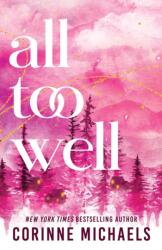 All Too Well - Corinne Michaels (ISBN: 9781464255045)