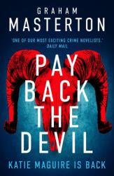 Pay Back The Devil - Masterton, Graham (ISBN: 9781837931088)