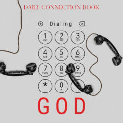 Dialing God - From the Teachings of Rav Berg (ISBN: 9781952895074)