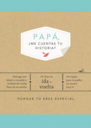 PAPÁ, ¿ME CUENTAS TU HISTORIA? | ELMA VAN VLIET (ISBN: 9788401022500)