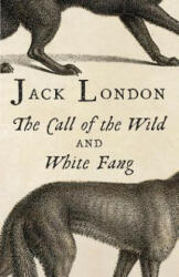 Call of the Wild & White Fang - Jack London (2014)