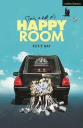 (This is Not a) Happy Room (ISBN: 9781350566064)