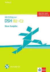 Mit Erfolg zur DSH B2 - C2 Neue Ausgabe Testbuch mit Audio-CD (2014)