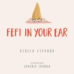 Fefi in your Ear (ISBN: 9781787884762)