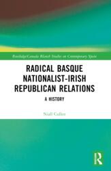 Radical Basque Nationalist-Irish Republican Relations (ISBN: 9781032435978)