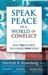 Speak Peace in a World of Conflict - Marshall B. Rosenberg (ISBN: 9781892005175)
