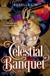 Celestial Banquet - LIM ROSELLE (ISBN: 9781638931263)