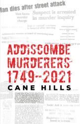 Addiscombe Murderers 1749-2021 (ISBN: 9781035878703)