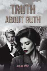 Truth About Ruth (ISBN: 9781035869862)