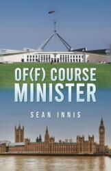 Of(f) Course Minister (ISBN: 9781035891580)