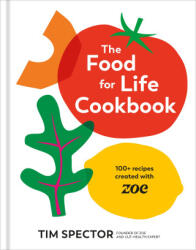 The Food for Life Cookbook - SPECTOR TIM (ISBN: 9780593838631)
